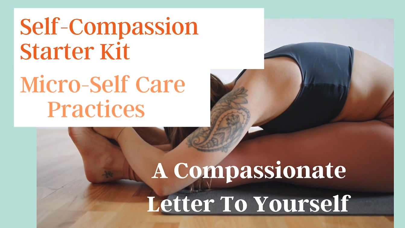 A Compassionate Letter to Yourself